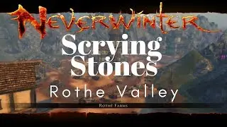 Neverwinter Scrying Stones Rothe Valley