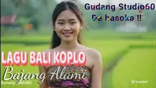 LAGU BALI‼️BAJANG ALAMI [ Musik Vidio] de basoka‼️