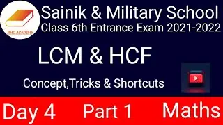 LCM & HCF | Part 1 | Day 4 | Sainik & Military School Class 6 Entrance Exam 2021-2022 | Maths Class