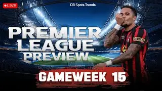 PREMIER LEAGUE GAMEWEEK 15 BETS - Value Betting & Analysis 2024/25