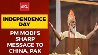 Independence Day 2020 | PM Narendra Modi's Stern Message To China, Pakistan