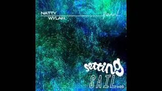 Natty Wylah - Knowadimean