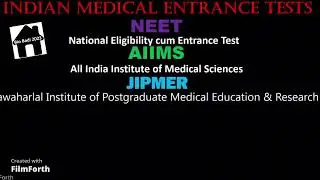 INDIAN MEDICAL ENTRANCE TESTS PART 1