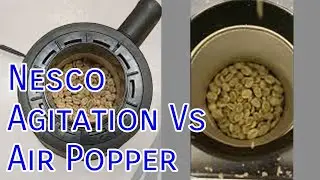 Nesco Roaster Agitation Versus Air Popper