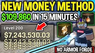 New BEST MONEY METHOD To Make $109,860 IN 15 MINUTES in The Forge Roblox
