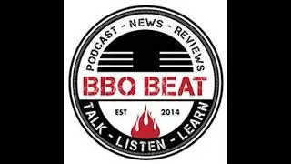 Episode #64- We Discuss Competition BBQ with Kevin Sandridge from the BBQ Beat Podcast and Blog!