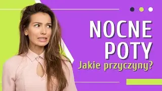 Nocne poty 👉 Co oznaczają zimne poty w nocy? | Medycyna360