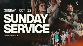 Nations Church LIVE - Pastor Russ Benson & Nations Worship - October 12th