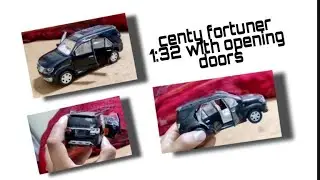 FORTUNER with all 4 doors opening ||SCALE MODEL FROM CENTY TOYS MODIFIED || (first method)
