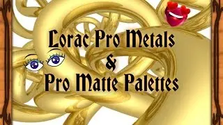 Lorac Pro Metals & Pro Matte Palettes