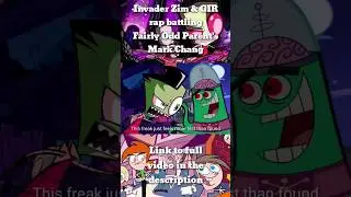 invader zim and gir rap battling mark chang from fairly odd parents #rapbattle #invaderzim