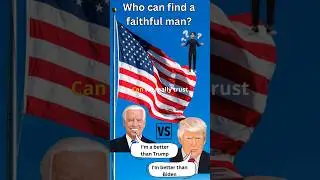 Biblical Advice When Voting: (Donald Trump vs Joe Biden)