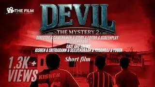 Devil The mystery 2/Tamil Short Film/ 2026 /The film entertainment/👻🏸