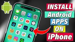How to Download Android Apps on iPhone (100% Working - Easy Guide!)