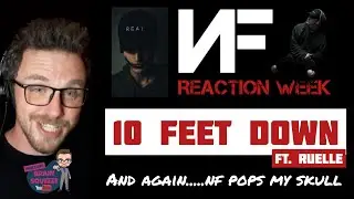 NF - 10 Feet Down ft. Ruelle (UK Reaction) | AND AGAIN...NF POPS MY SKULL INTO PIECES!