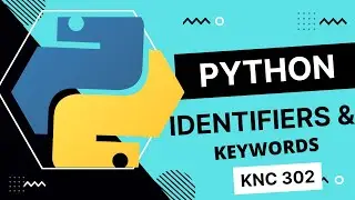 Identifiers and Keywords python(KNC-302) || aktu