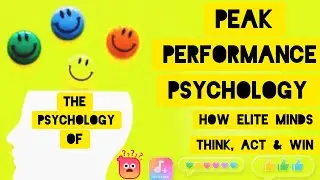 The Psychology of Peak Performance: How Elite Minds Think, Act & Win@MasoodMasood-z4p4p 