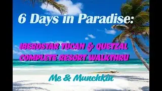 Iberostar Tucan & Quetzal: полный обзор курортов 2021 года