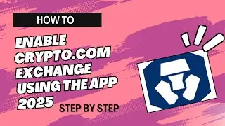 HOW TO ENABLE CRYPTO.COM EXCHANGE USING THE APP 2025 | BEGINNERS GUIDE