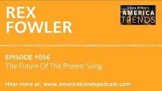 Ep. 056: The Future Of The Protest Song
