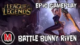 League of Legends Epic Riven Gameplay Battle Bunny Skin (RANKED )!