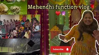 Mehendi Function Vlog | Colors, Music & Celebration 💚✨