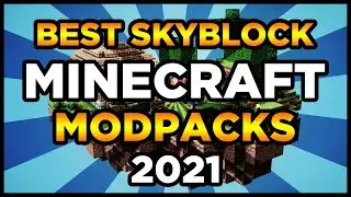 Best Skyblock Minecraft Modpacks 2021! (Top 5 Skyblock Minecraft Modpacks)