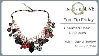 Free Tip Friday: Charmed Chain Necklaces & NEW Beads