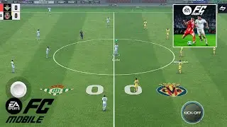 EA SPORTS FC Mobile Gameplay | Real Betis vs Villarreal | SanRo Gaming 