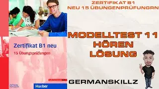 Modelltest 11 - 15 Übungen - Hören Mit #lösungen 🇩🇪📚