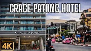 Grace Patong Hotel Phuket Walkaround | What&rsquo;s Around Nearby (4K)