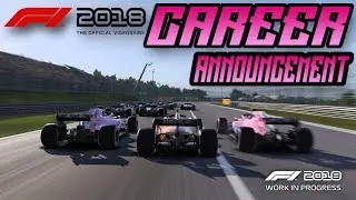 F1 2018 CAREER MODE TEAM ANNOUNCEMENT!  | Career Mode #0