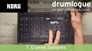 KORG drumlogue Groove-Guide - Folge 7: Eigene Samples