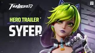 The New Syfer | Hero Trailer | Farlight 84
