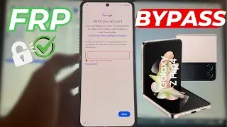 Samsung Galaxy Z Flip 4 Frp Bypass Unlock