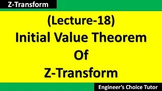 Initial value theorem of Z-transform
