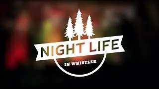 Night Life #OnlyInWhistler