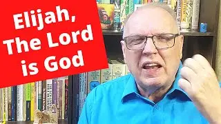 Elijah with Prophets of baal Proves the Lord is God!