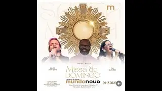 SANTA MISSA DA COMUNIDADE MUNDO NOVO -PADRE LUIZ CARLOS, EROS BIONDINI E ISA GUERCI.