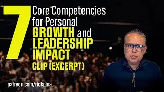 7 Core Competencies for Personal Growth and Leadership Impact - CLIP