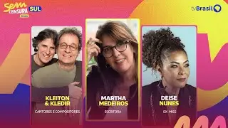 🔴 SEM CENSURA RECEBE KLEITON E KLEDIR, MATHA MEDEIROS E DEISE NUNES