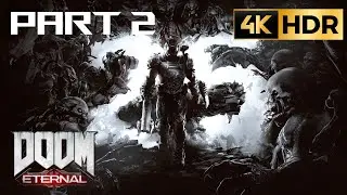 DOOM Eternal &ndash; Full Campaign Part 2 | 4K HDR 60FPS | RTX 5090 + 9800X3D | Max Settings