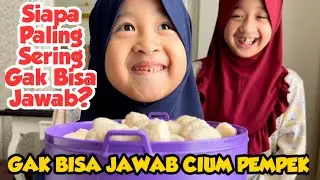 GAK BISA JAWAB CIUM PEMPEK 🤣