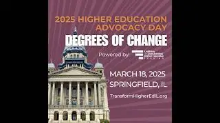 Degrees of Change: 2025 Higher Education Advocacy Day