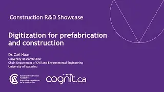 Digitization for prefabrication and construction - Construction R&D Showcase (2021-03-03)
