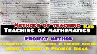 Project Method in Teaching Mathematics | FLOW CHARTS NOTES | HPU B.Ed 2ND Sem | Teaching Methods
