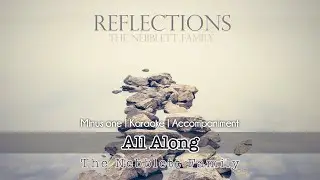 All Along | Accompaniment | The Nebblett Family