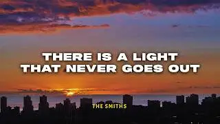 the smiths - there is a light that never goes out | Lyric Video | Lirik Indonesia | Lirik Terjemahan