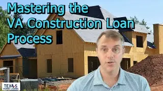 Building Your Dream Home: Mastering the VA Construction Loan Process