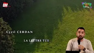 N° 14 LA LETTRE TUE - Cyril CERDAN